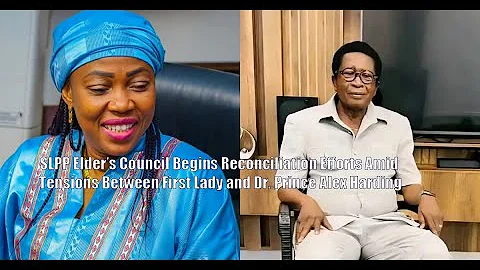 Reconciliation Efforts Between First Lady Fatima Bio And Prince Harding