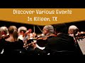 Discover various events in killeen tx