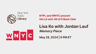 Get Lit May Book Club: Lisa Ko featuring musical guest Audrey Kang of Lightning Bug