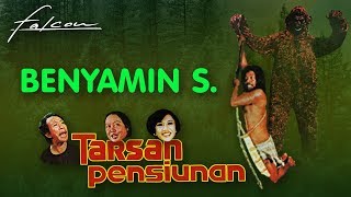 Benyamin Sueb - Tarzan Pensiunan | Tarzan Sadar Sudah Makan Teman