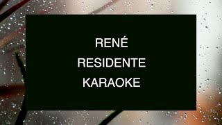 Residente - René | Karaoke (Única buena calidad)