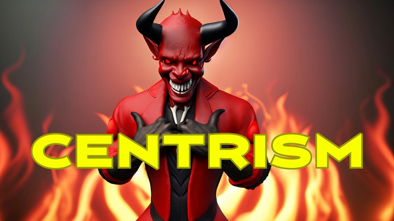 Centrism For Dummies YouTube