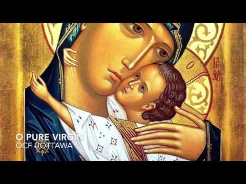 O Pure Virgin