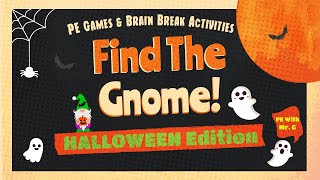 Halloween Brain Break Activity - Find The Gnome! - A Fun Halloween Workout & PE Game! screenshot 4