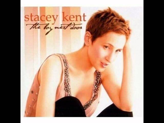 Stacey Kent - The Boy Next Door