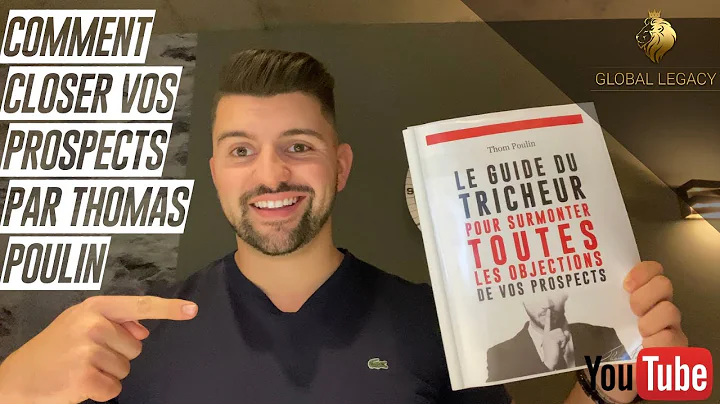 COMMENT CLOSER VOS PROSPECTS par Thomas Poulin