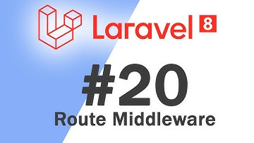 #20 Laravel 8 PHP Framework Basics | Route Middleware | Quick programming tutorial