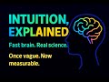 Intuition Isn’t a Guess: The Science Behind Knowing