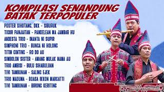 Kompilasi Senandung Batak Terpopuler - Tigor Panjaitan, Andesta Trio, Poster Sihotang, dkk