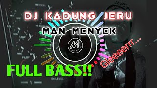 DJ Kadung Jeru - Man Menyek, DJ Already in (falling in love) (Full Bass.. Super Gleeerrr!!)