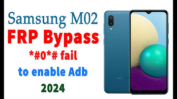 Samsung m02 frp Bypass 2024 android 12 *#0*# doesn