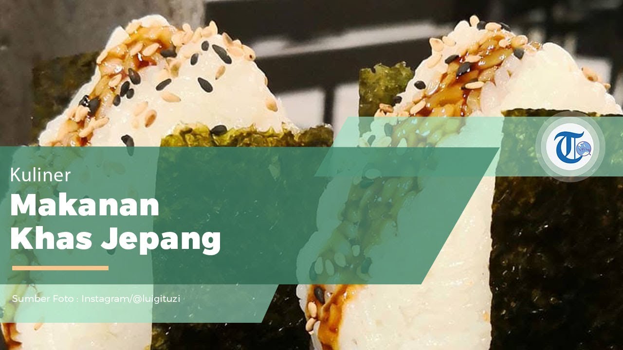 Onigiri - Makanan Khas Jepang 