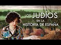 La (VERDADERA) HISTORIA de los JUDÍOS en España
