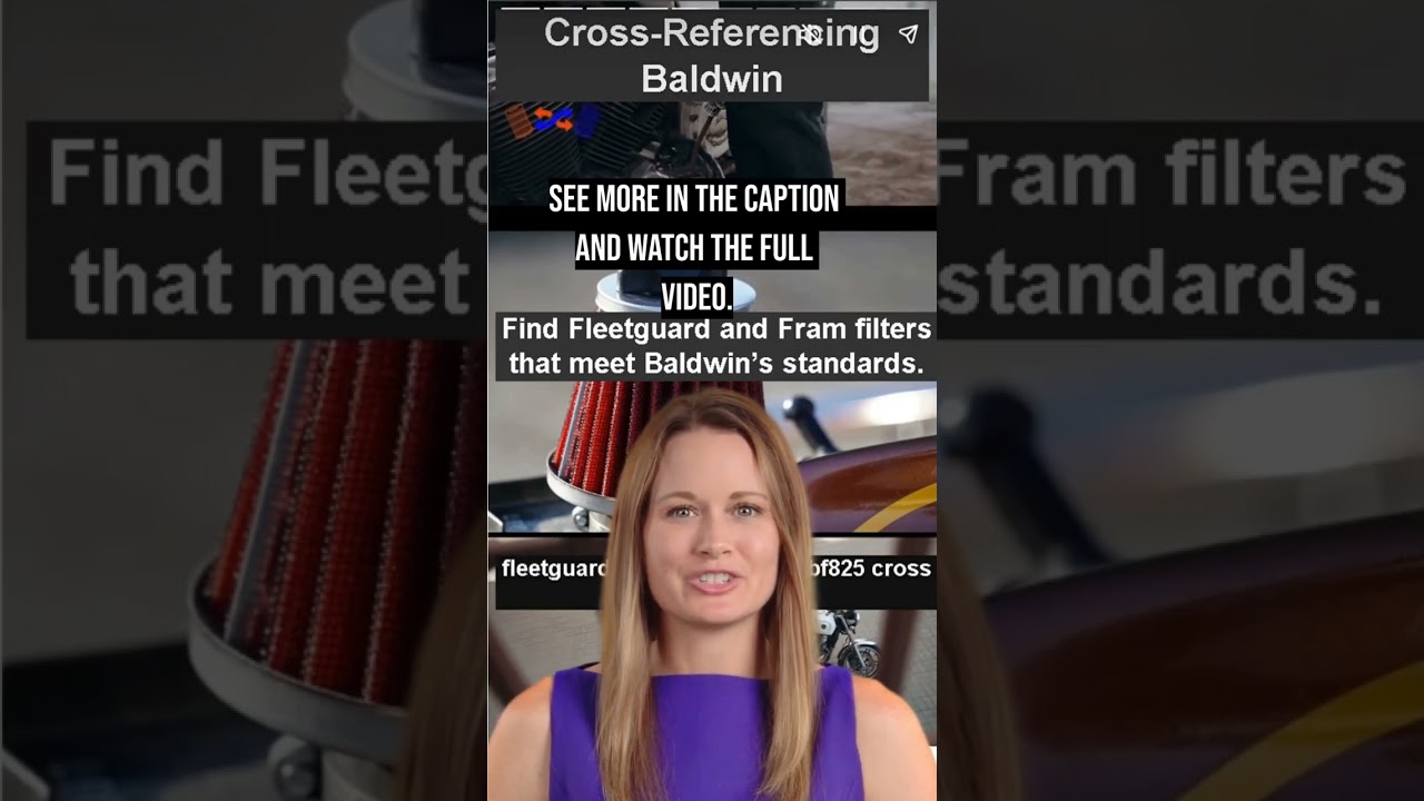 Baldwin filters cross reference to fram, Fleetguard and others - 