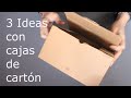 3 Ideas con cajas de cartón 🌼 Reciclado de ropa ♻ Decoupage 💕 Manualidades fáciles 😍