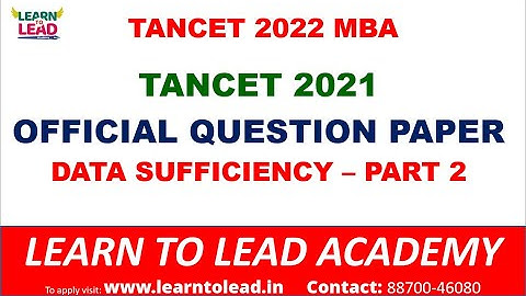 TANCET 2021 | MBA | QUESTION PAPER ANSWERS | DATA SUFFICIENCY  PART 2 | ONLINE LIVE CLASS BY EXPERTS