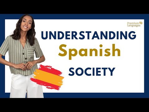 What are the Spanish really like? -Understanding Spanish society-