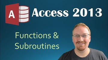 37. VBA - Functions and Subroutines (Programming In Microsoft Access 2013) 🎓