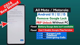 All Motorola 2024 [Android 12/13] FRP/Google Lock Bypass - Fixed Battery Usage data isn