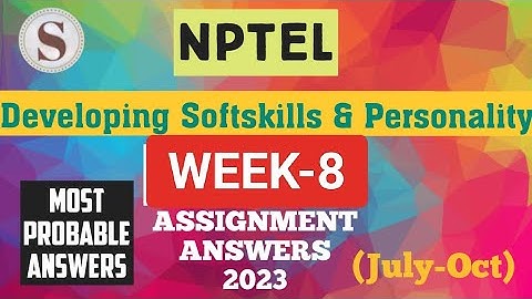 Developing Soft Skills and Personality || WEEK-8 Assignment Answers 2023|| NPTEL ||#SKumarEdu #nptel