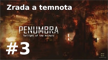 Penumbra: Twilight of the Archaic #3 / 