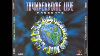 THUNDERDOME LIVE   PRESENTS - GLOBAL HARDCORE NATION   CD 1  (ID&T 1997)  High Quality