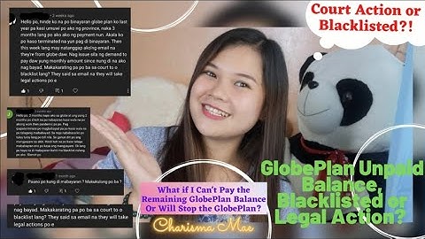 Globe Plan Unpaid balance, Blacklisted or Legal Court? | GlobePlan Disconnection| Charisma Mae