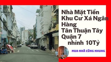 Bán Nhà Mặt Tiền Khu Cư Xá Ngân Hàng Quận 7