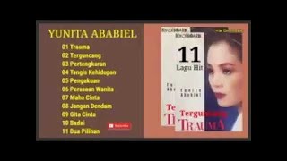 MENGENANG KEPERGIAN YUNITA ABABIL FULL MUSIK ALBUM