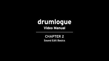 [日本語/Japanese] drumlogue Video Manual Part 2: Sound Edit Basics (TURN on CC)