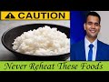 Common Foods You Must Never Reheat | Dr. Vivek Joshi