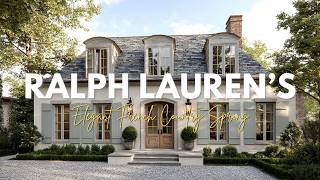Elegant French Country Spring Manor inspired by Ralph Lauren Home timeless prestige