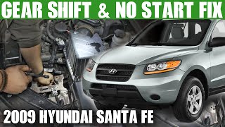 2009 Hyundai Santa Fe Gear Shifter  |  Wont Start In Park  |  Not Going Into Park FIXED!