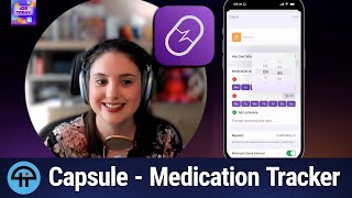 Use Capsule to Easily Track Your Medications!