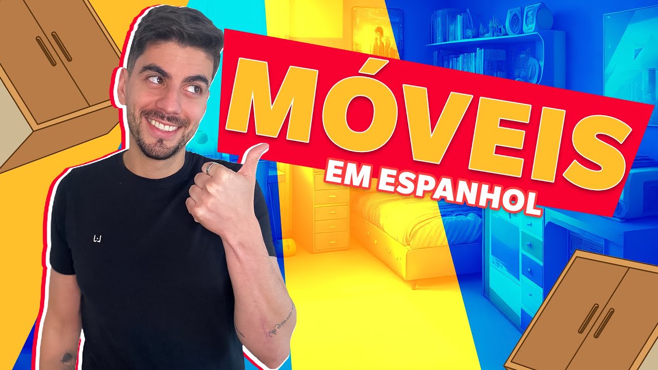 APRENDA OS MÓVEIS EM ESPANHOL