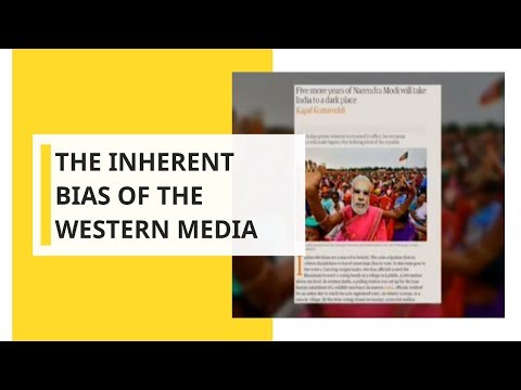 India Election Watch: The Inherent bias of the western media