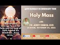 Holy Mass 10AM,  24 October 2021 with Fr. Jerry Orbos, SVD | 30th Sunday in Ordinary Time