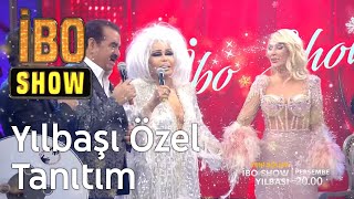 İbo Show Yılbaşı Özel Programı Tanıtım