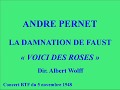 Andr pernet   la damnation de faust   voici des roses   dir  albert wolff   concert rtf du 5 novemb