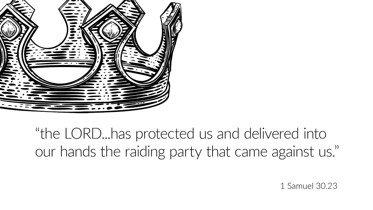 the-king-who-brings-victory-from-defeat-1-samuel-30-youtube