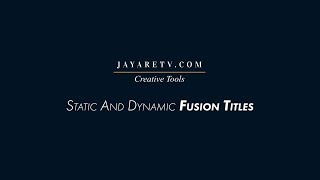 Static And Dynamic Fusion Les - Jayaretv Creative Tools