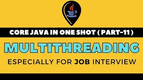 CORE JAVA IN ONE SHOT PART-11 | Multithreading in Java in Hindi | Core Java Full Course in Hindi