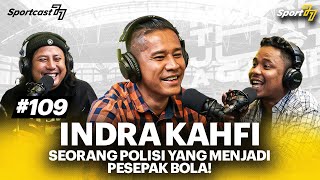 INDRA KAHFI & MIMPI BERMAIN BERSAMA ANDRITANY UNTUK PERSIJA JAKARTA ‼