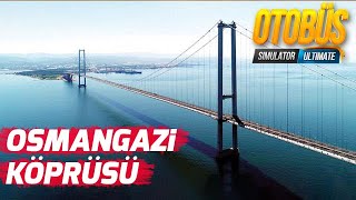 OSMANGAZİ KÖPRÜSÜ OYUNA EKLENDİ // YENİ GÜNCELLEME GELDİ !!