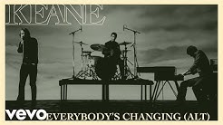 Keane - Everybody's Changing (Official Music Video)  - Durasi: 3:38. 