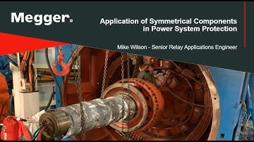 Application of Symmetrical Components in Power System Protection
