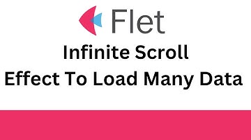 Flet Tutorial - Create Infinite Scrolling