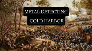 Metal detecting Cold Harbor for Civil War relics.