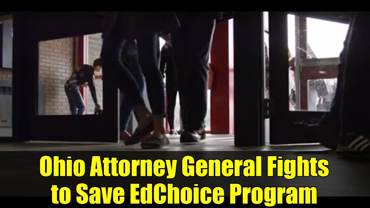 Ohio Attorney General Fights to Save EdChoice Program