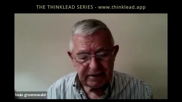 #ThinkLeadSeries...  Louis Groenewald  (The Old Ma...